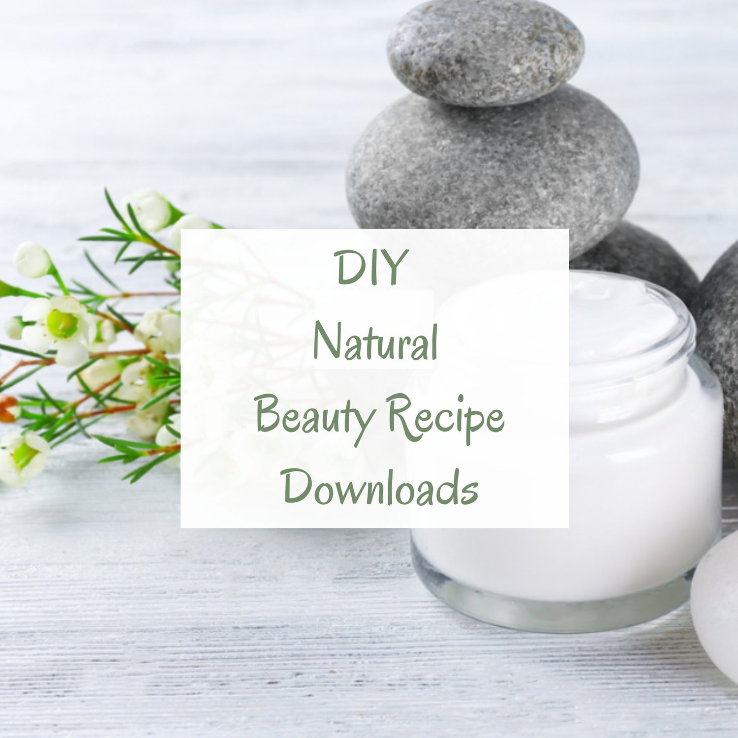 DIY Downloadable Natural Beauty & Remedies Collection